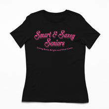 Load image into Gallery viewer, Smart &amp; Sassy Seniors Ladies Fit T-Shirt