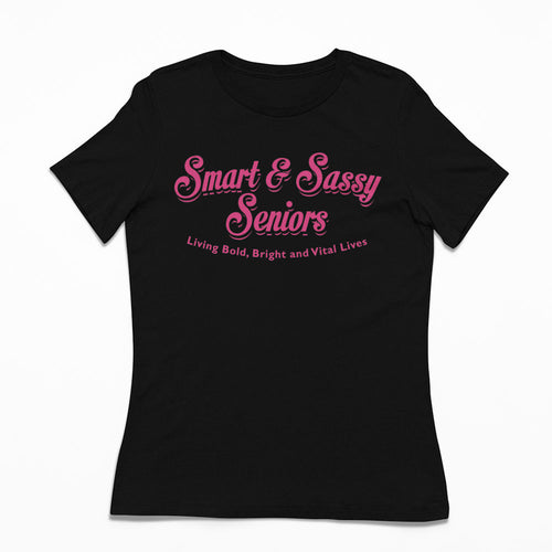 Smart & Sassy Seniors Ladies Fit T-Shirt